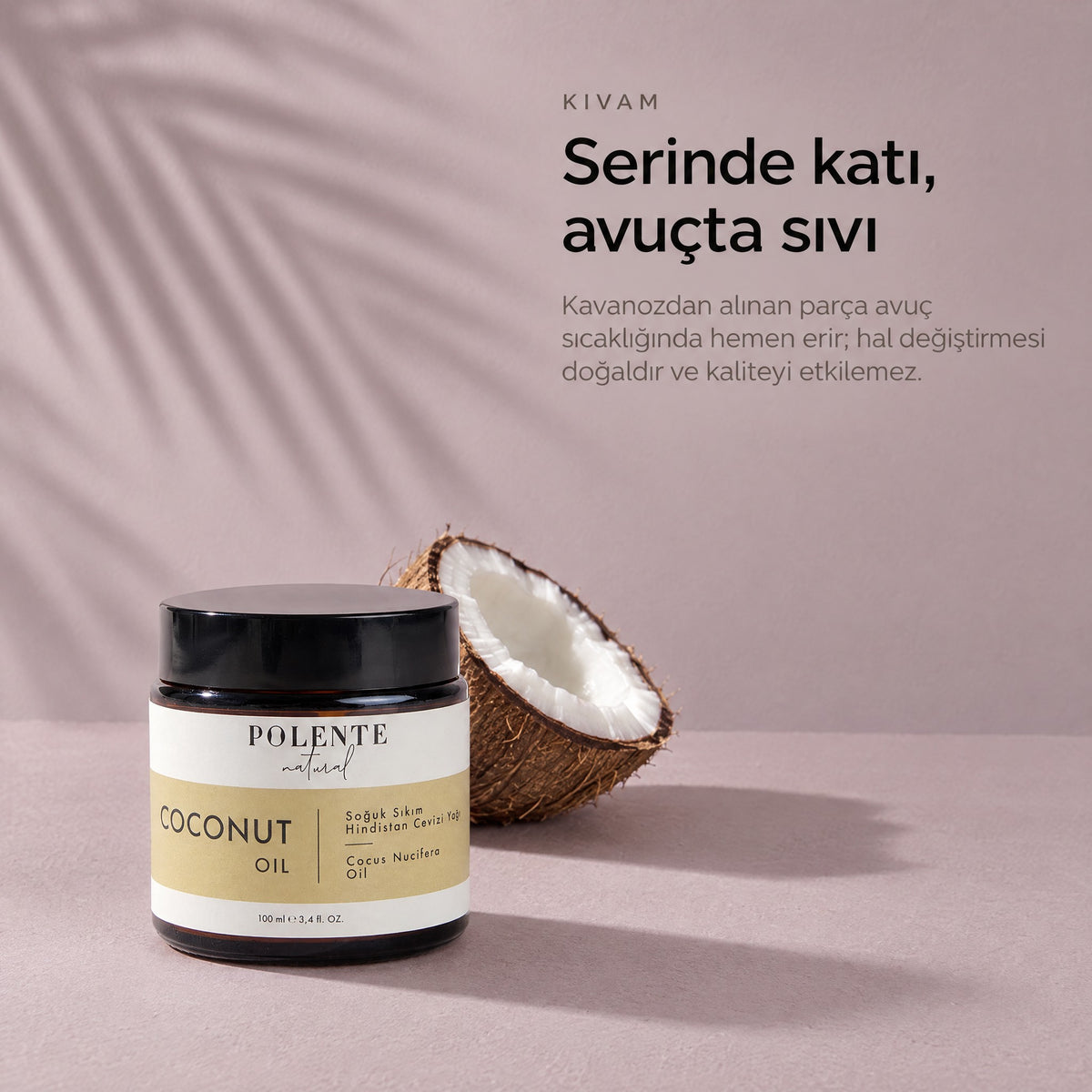 Hindistan Cevizi Yağı 100 ml — serinde katı, avuçta sıvı