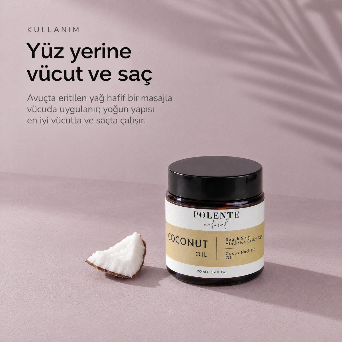 Hindistan Cevizi Yağı 100 ml — yüz yerine vücut ve saç