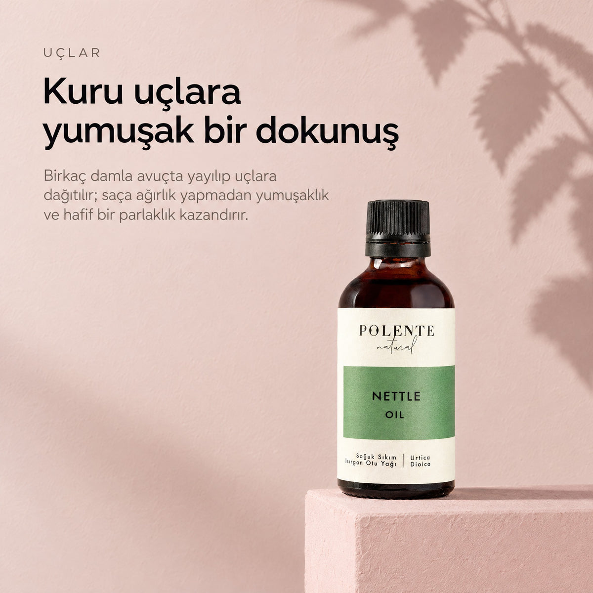 Isırgan Otu Yağı 50 ml — kuru uçlara yumuşak bir dokunuş