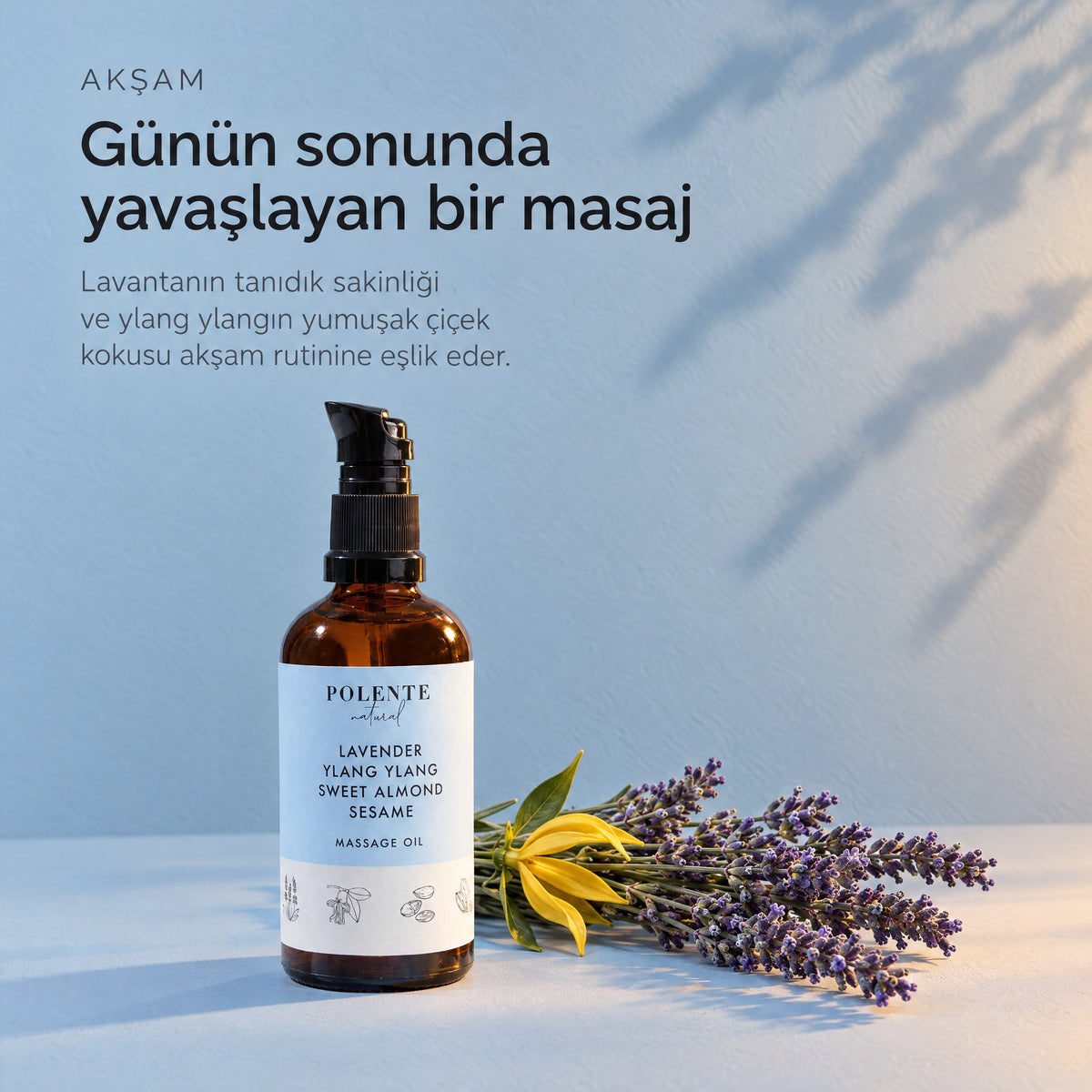Lavanta &amp; Ylang Ylang Sakinleştirici Masaj Yağı 100 ml — günün sonunda yavaşlayan bir masaj