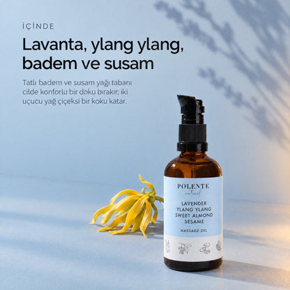 Lavanta &amp; Ylang Ylang Sakinleştirici Masaj Yağı 100 ml — lavanta, ylang ylang, badem ve susam