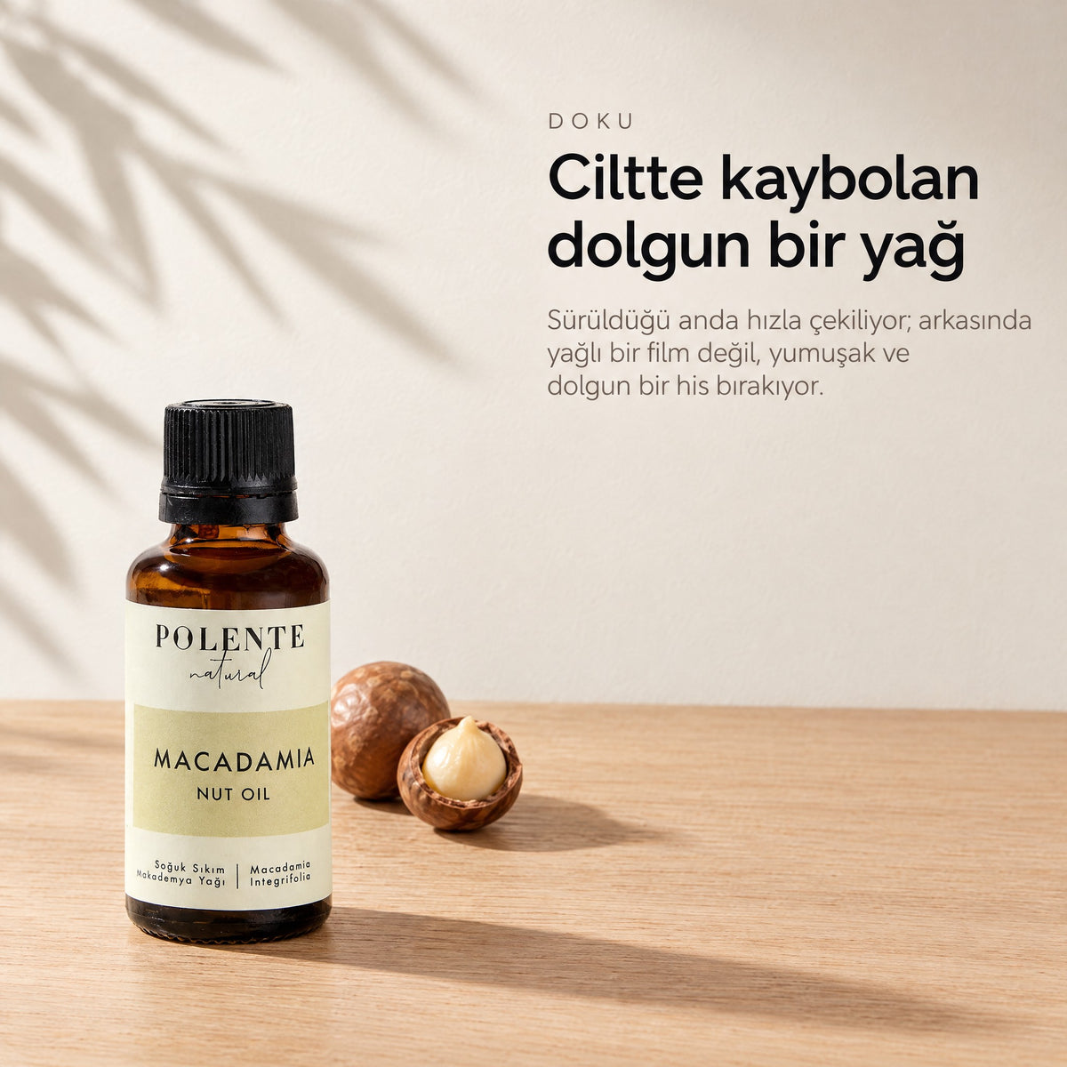 Makademya Cevizi Yağı 30 ml — ciltte kaybolan dolgun bir yağ, makademya cevizleriyle