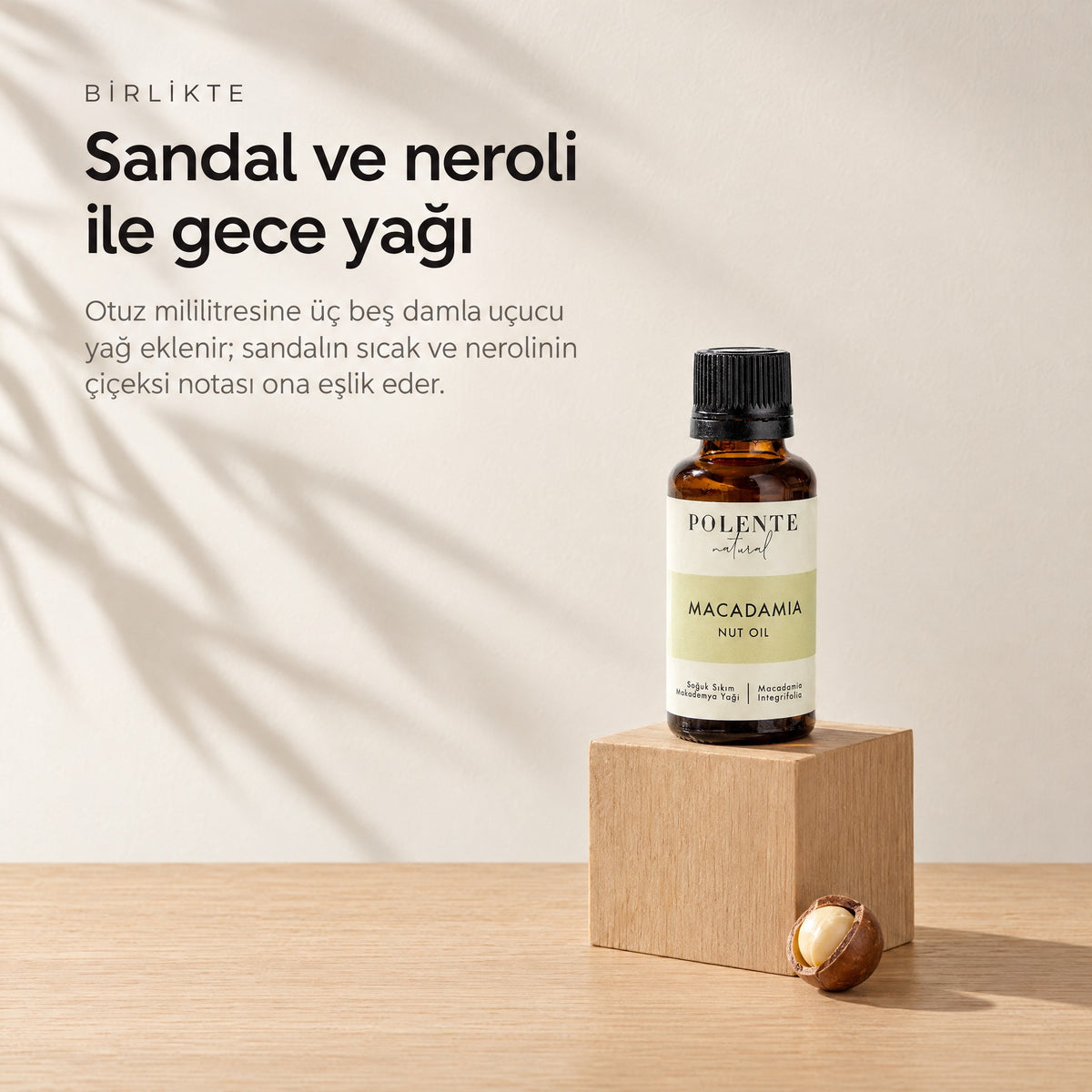 Makademya Cevizi Yağı 30 ml — sandal ve neroli uçucu yağlarıyla gece yağı