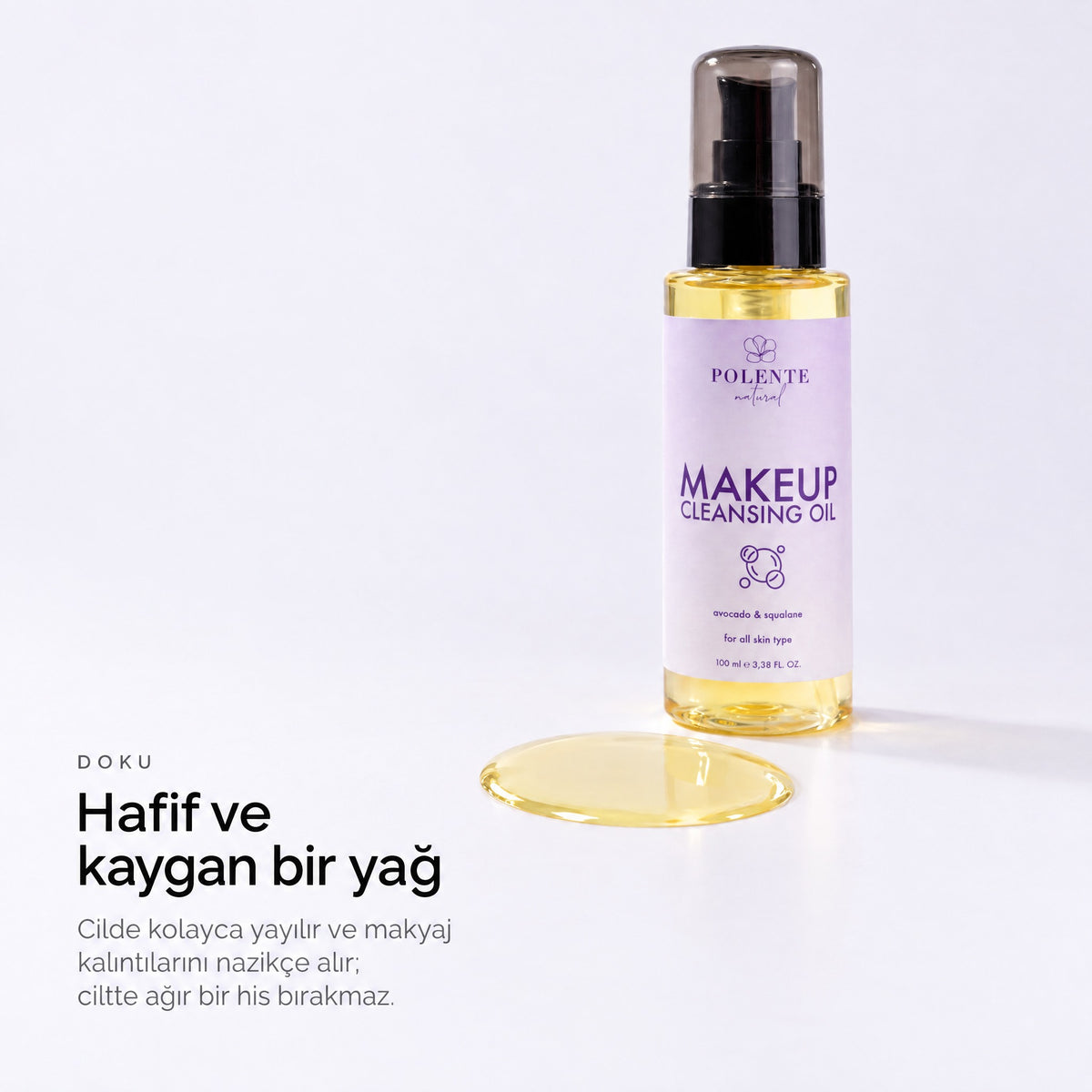 Makyaj Temizleme Yağı 100 ml — Hafif ve kaygan bir yağ