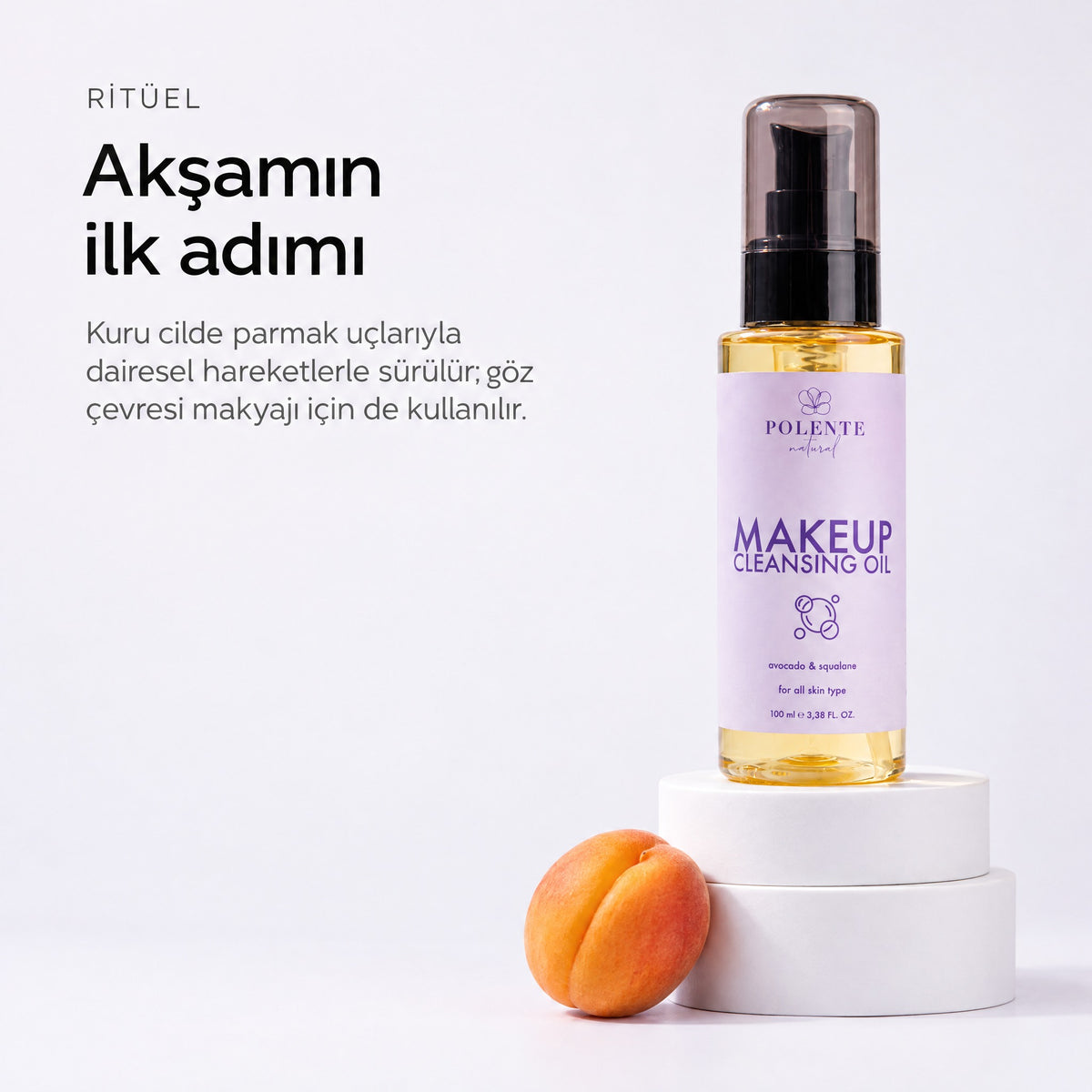 Makyaj Temizleme Yağı 100 ml — Akşamın ilk adımı