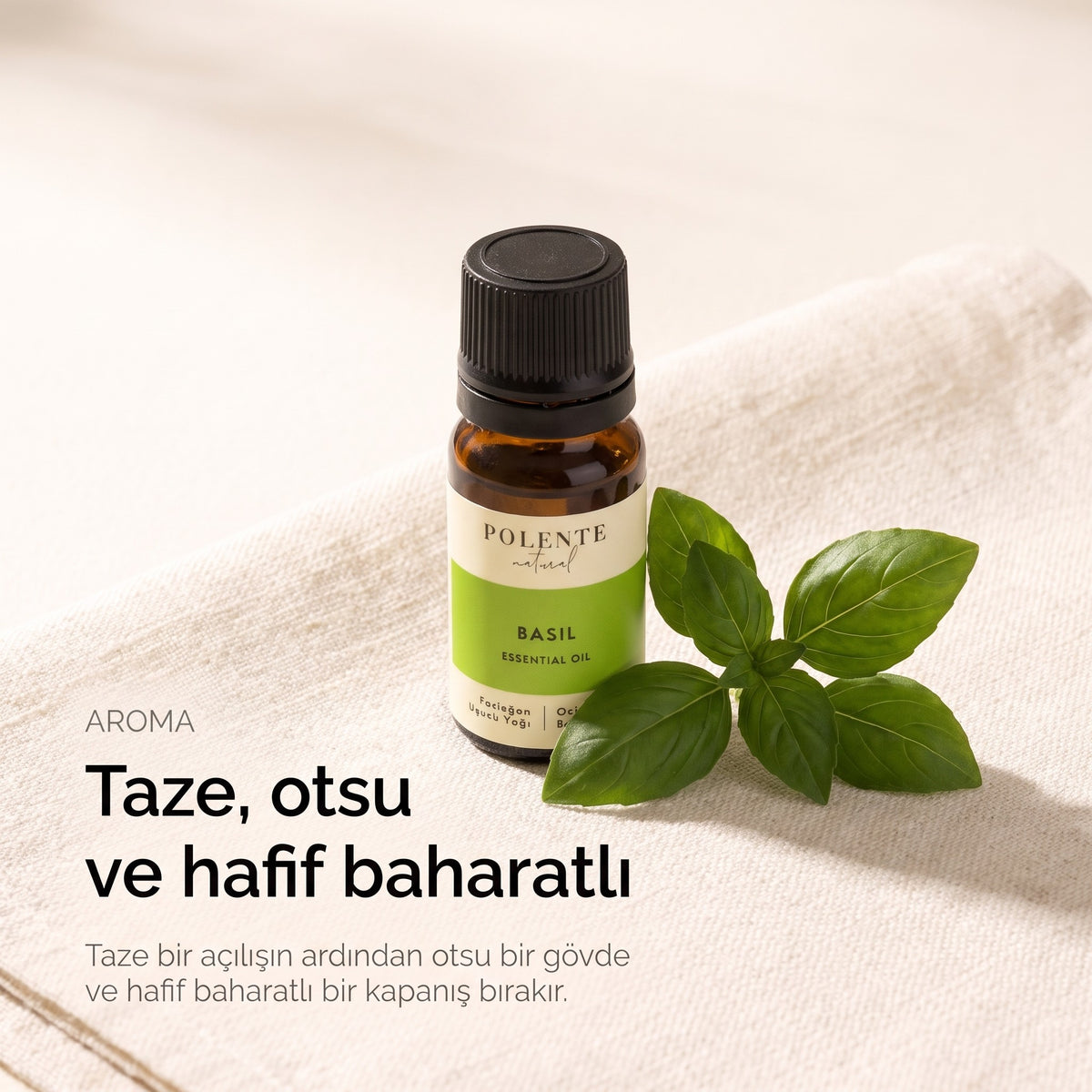 Taze, otsu ve hafif baharatlı