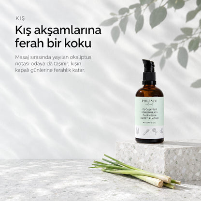 Okaliptus &amp; Limonotu Rahatlatıcı Masaj Yağı 100 ml — kış akşamlarına ferah bir koku