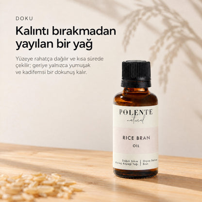 Pirinç Kepeği Yağı 30 ml — kalıntı bırakmadan yayılan bir yağ