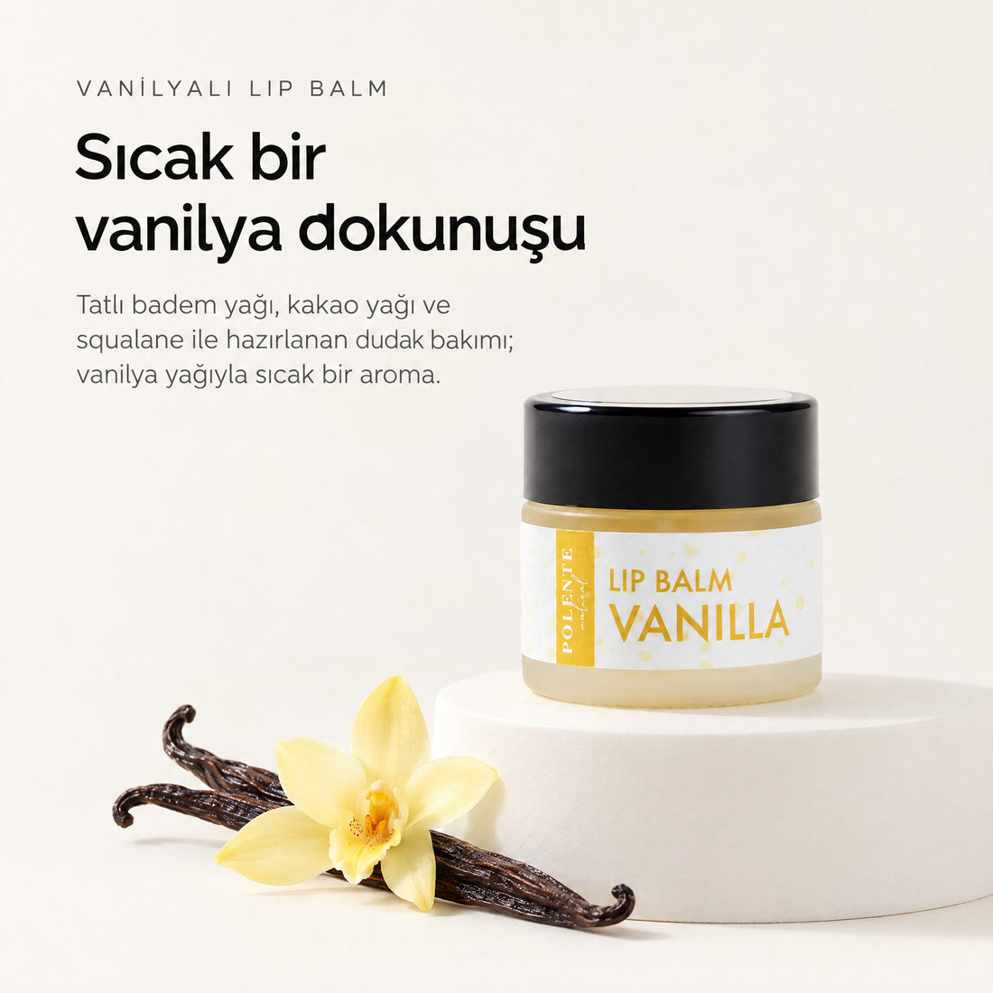 Vanilyalı Lip Balm 10 ml — Sıcak bir vanilya dokunuşu