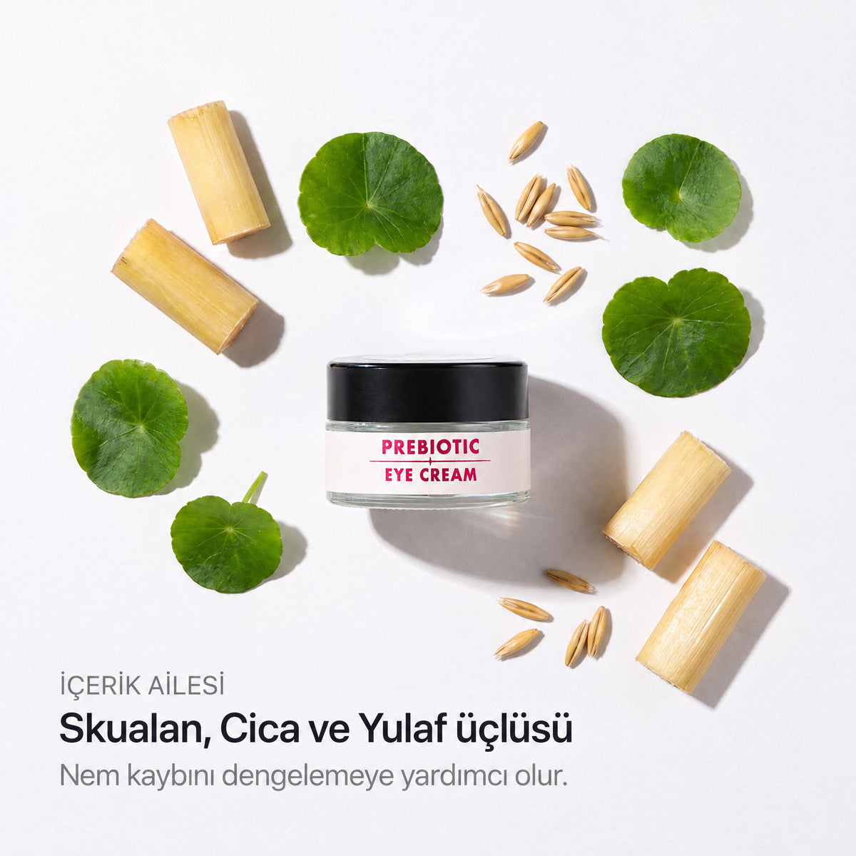 PREBIOTIC EYE CREAM 20 ml — Skualan, Cica ve Yulaf içerik ailesi