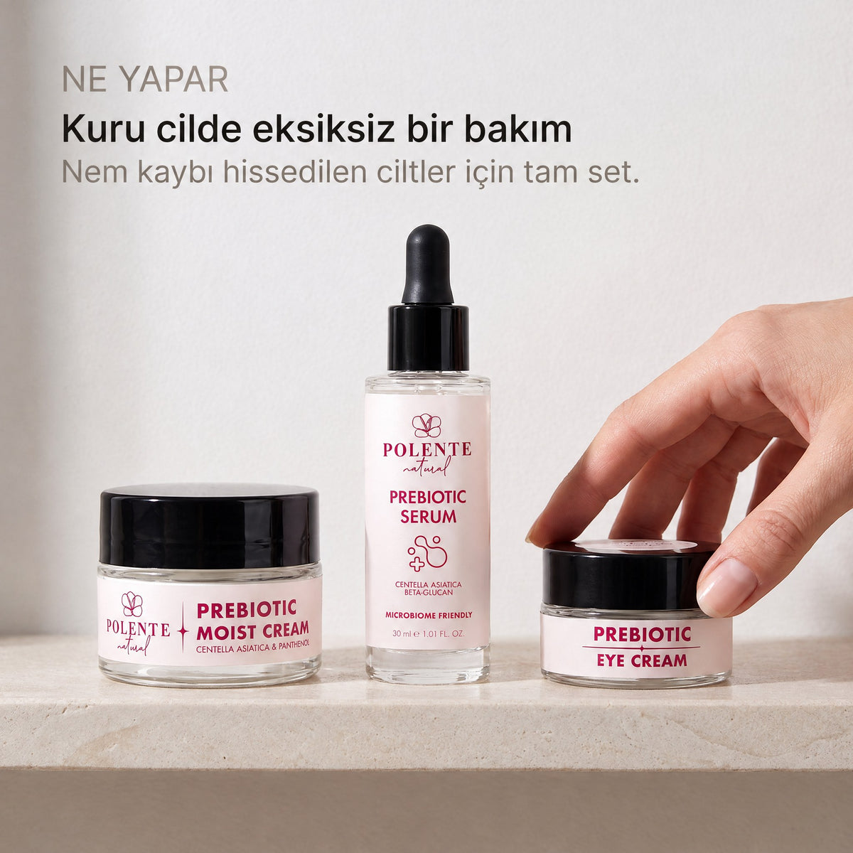 PREBIOTIC SERİ SETİ — serum, göz kremi ve yüz kremiyle kuru cilde eksiksiz bakım