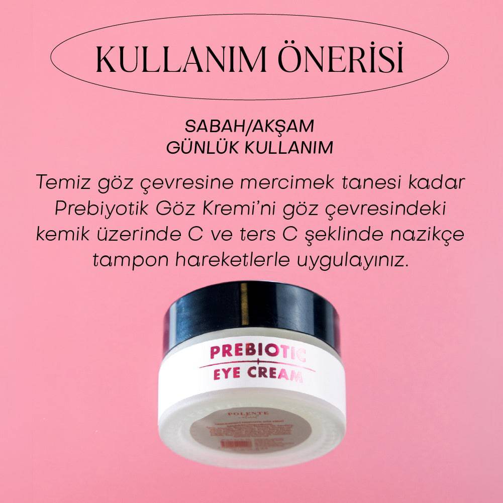 Prebiotic Eye Cream Yoğun Nemlendirici Etki Sunan Prebiyotik Göz Kremi (20 ml)