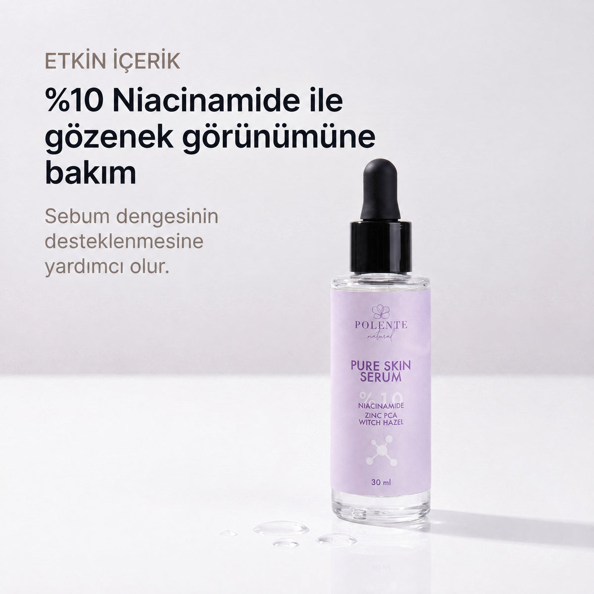 PURE SKIN SERUM 30 ml — %10 Niacinamide ile gözenek görünümüne bakım