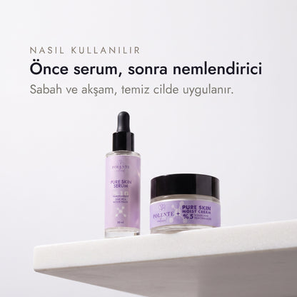Pure Skin Serisi Seti — önce serum, sonra nemlendirici