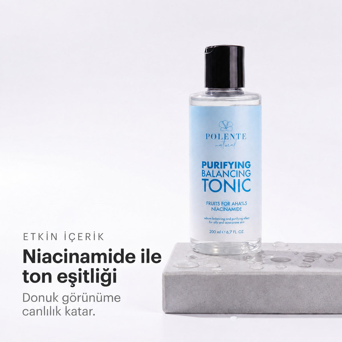 PURIFYING BALANCING TONIC 200 ml — Niacinamide ile ton eşitliği