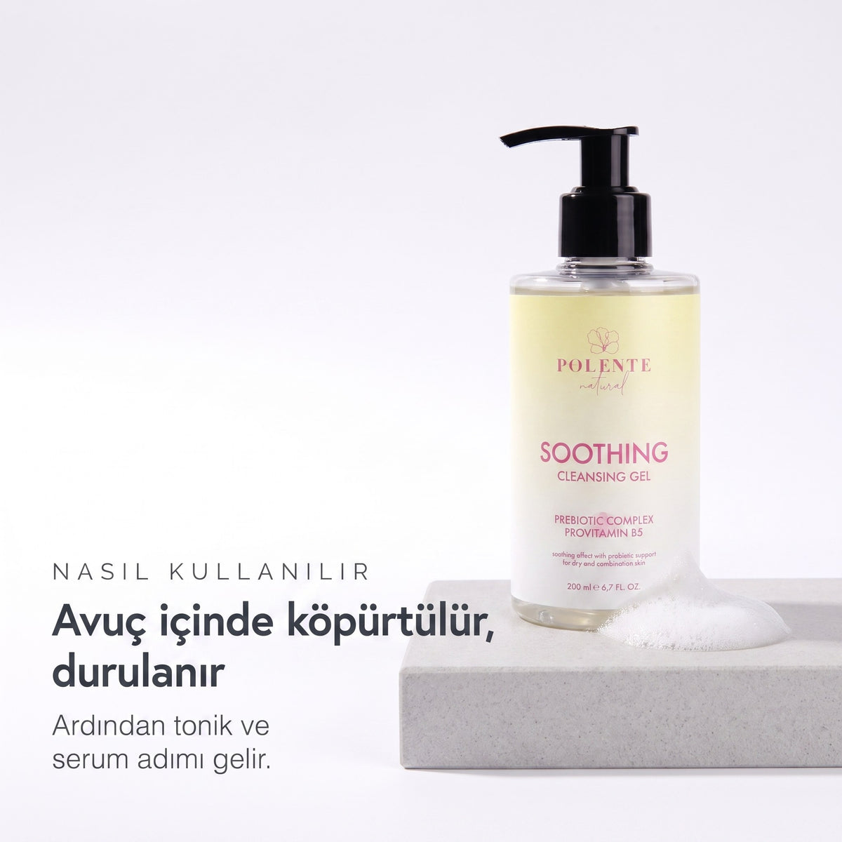 Soothing Cleansing Gel 200 ml — Avuç içinde köpürtülür, durulanır